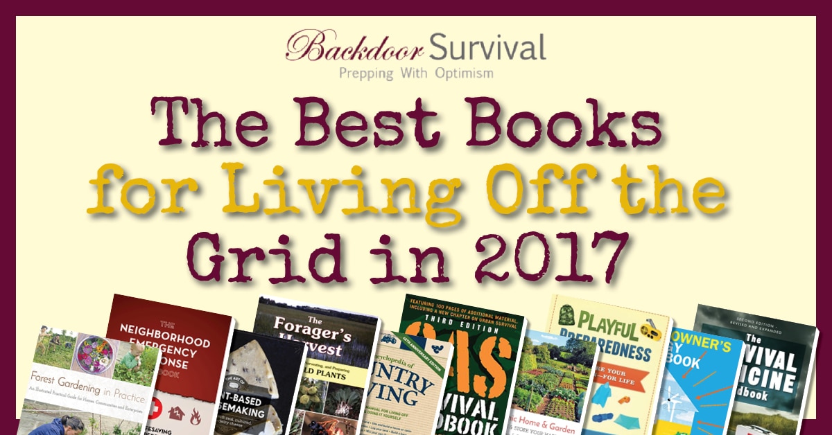 The Best Books for Living Off the Grid in 2021 | Backdoor Survival